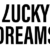 lucky-dreams